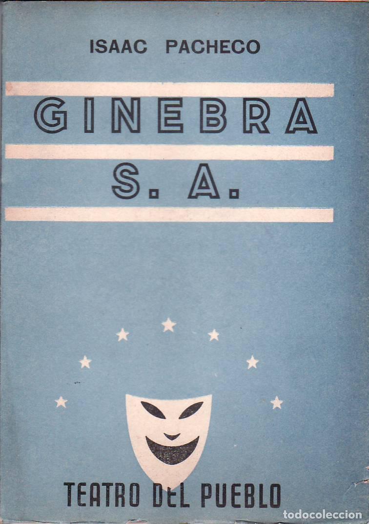 Libros: PACHECO, Isaac.- - Ginebra S.A. Farsa.