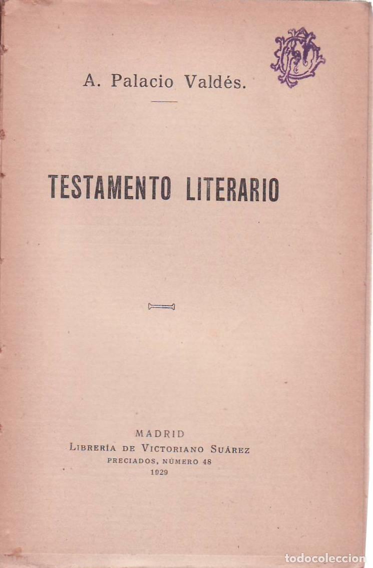 Libros: PALACIO VALDES, A.- - Testamento literario. - Foto 1