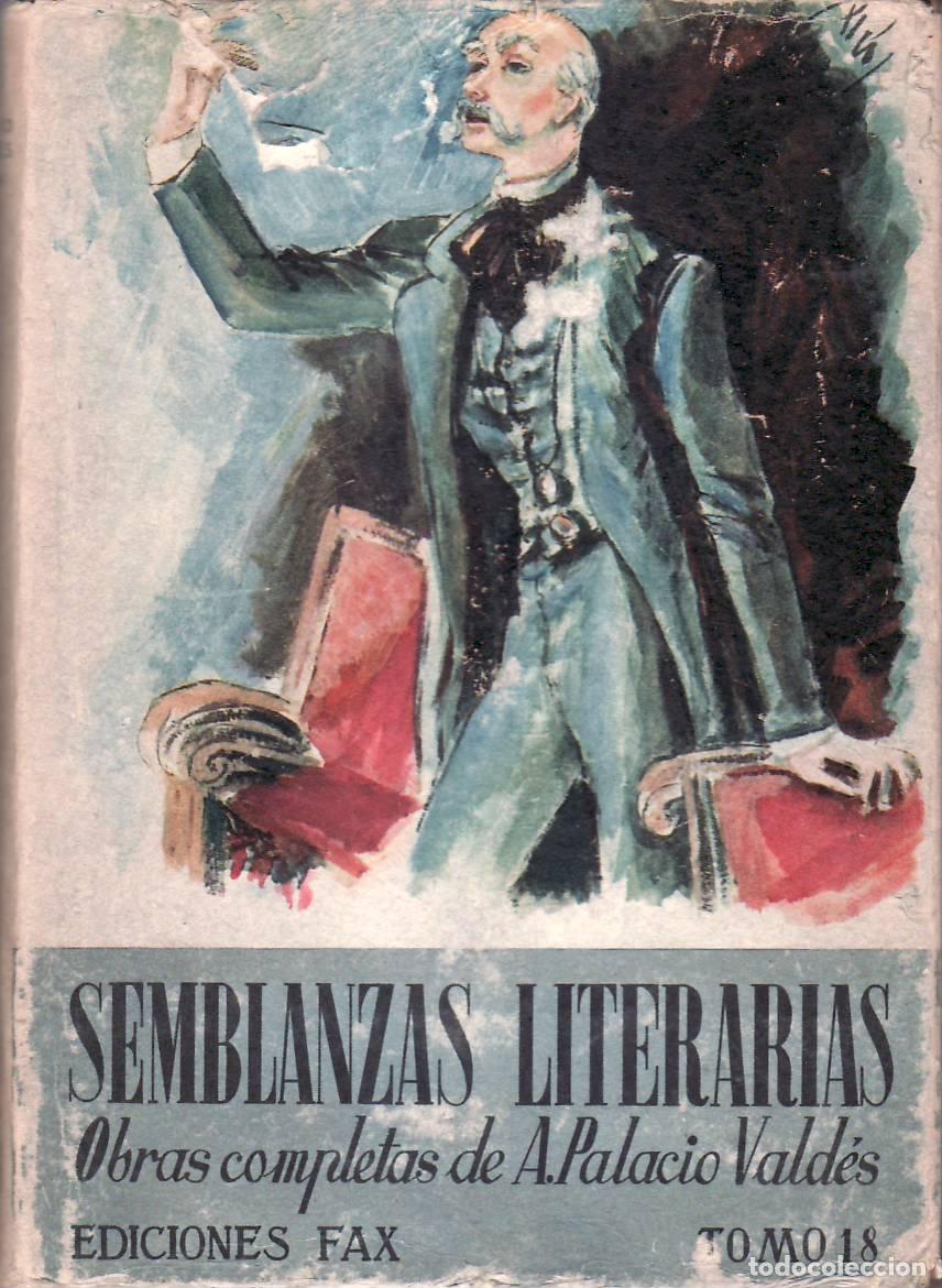 Libros: PALACIO VALDES, Armando.- - Semblanzas literarias. - Foto 1