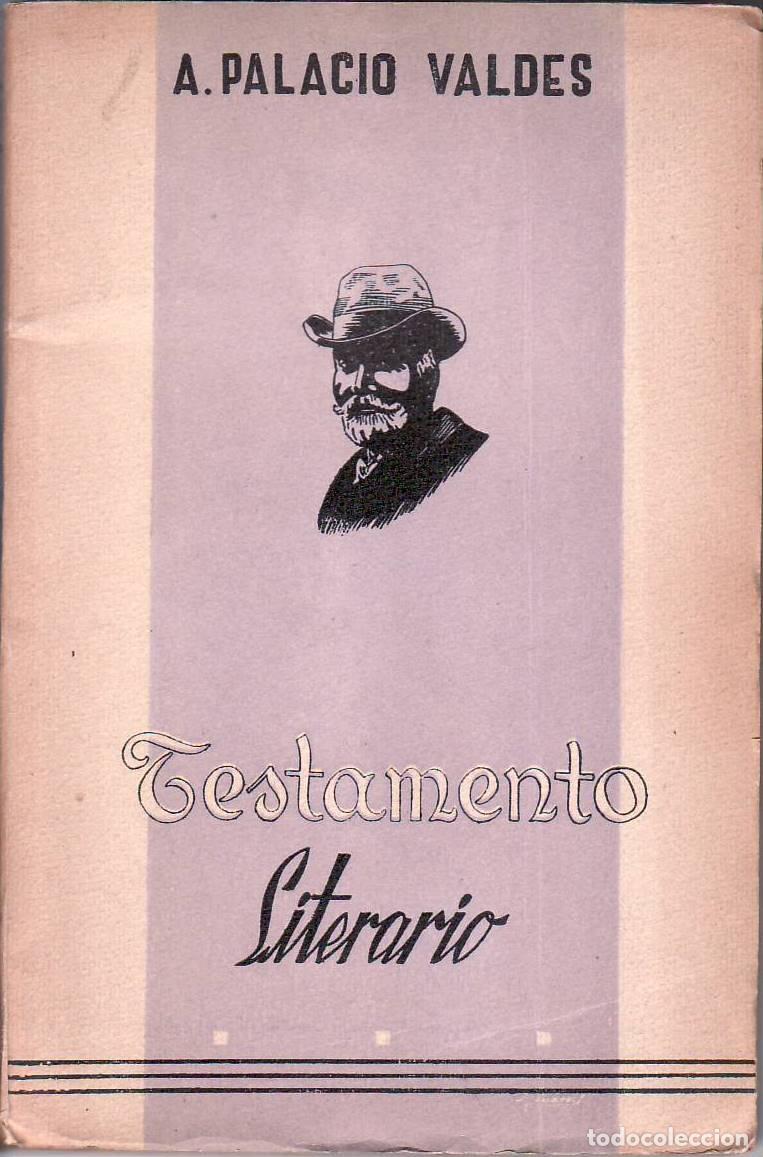 Libros: PALACIO VALDES, Armando.- - Testamento literario. - Foto 1