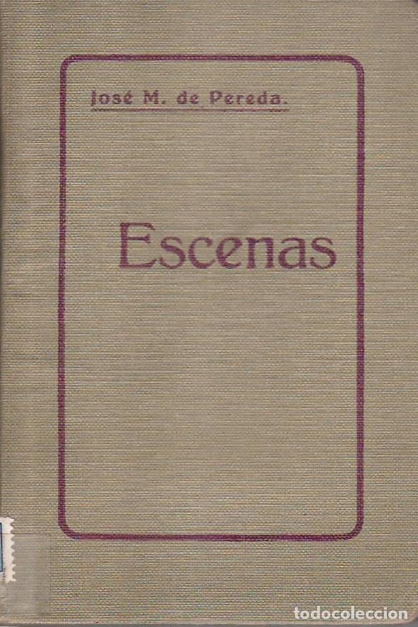 Libros: PEREDA, Jos&eacute; M. de.- - Escenas. - Foto 1