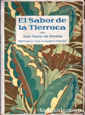 Libros: PEREDA, Jos&eacute; M&ordf; de.- - El sabor de la tierruca. - Foto 1