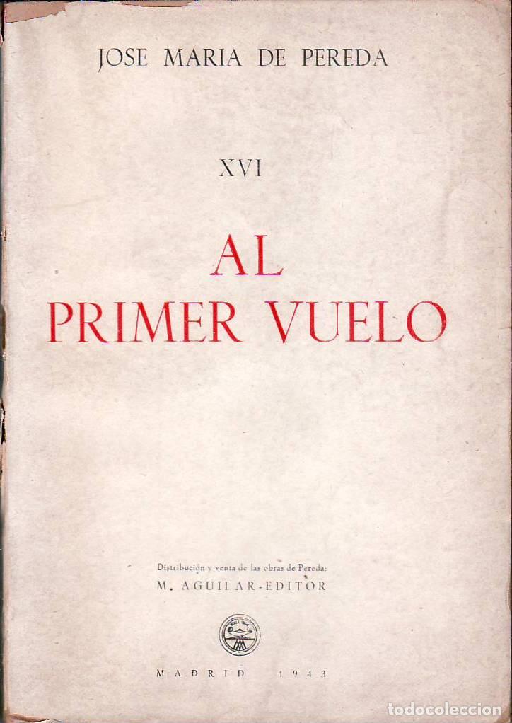 Libros: PEREDA, Jos&eacute; M&ordf; de.- - Al primer vuelo. - Foto 1
