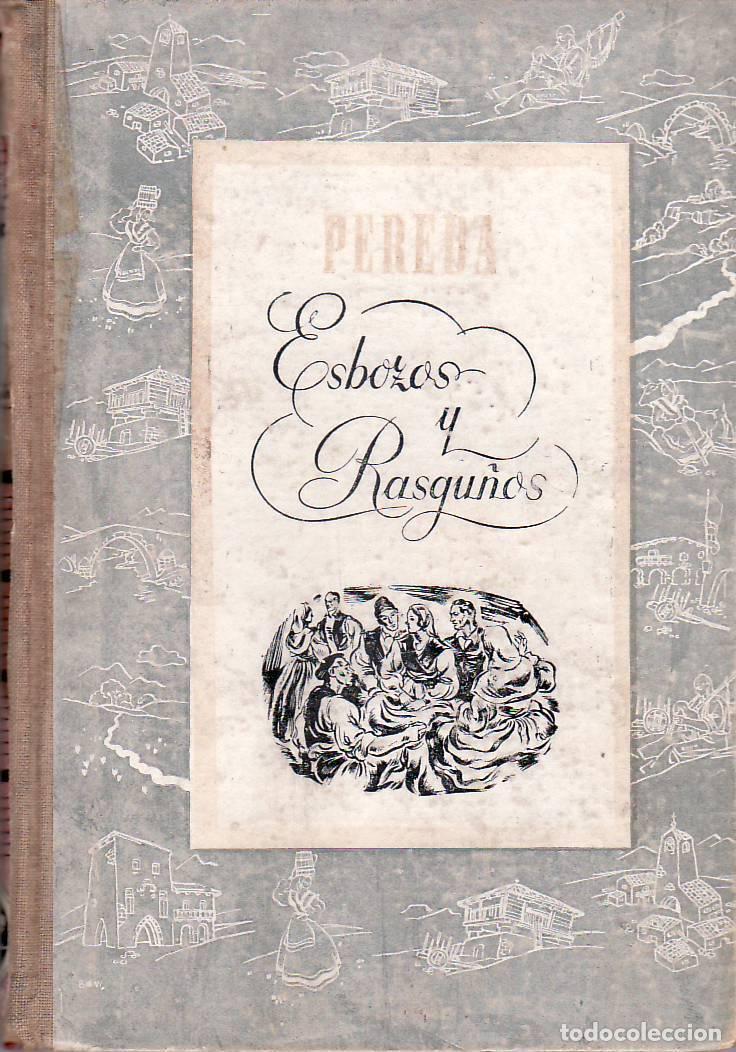 Libros: PEREDA, Jos&eacute; M&ordf; de.- - Esbozos y rasgu&ntilde;os (1881). - Foto 1