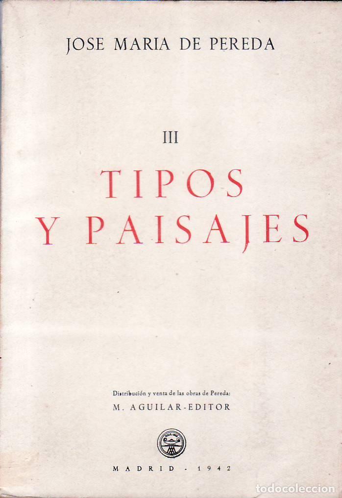 Libros: PEREDA, Jos&eacute; Mar&iacute;a de.- - Tipos y paisajes. - Foto 1