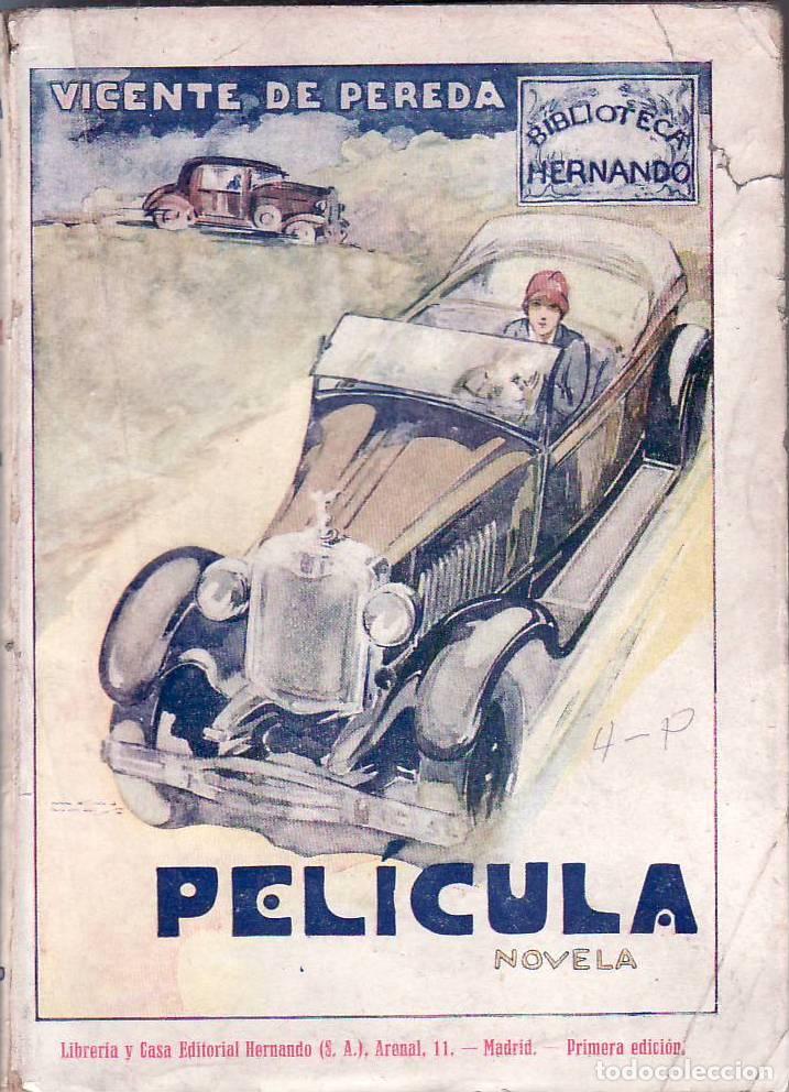 Libros: PEREDA, Vicente de.- - Pel&iacute;cula. Novela. Cubierta a color de M&aacute;ximo Ramos. - Foto 1