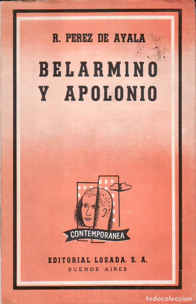 Libros: PEREZ DE AYALA, Ram&oacute;n.- - Belarmino y Apolonio. - Foto 1