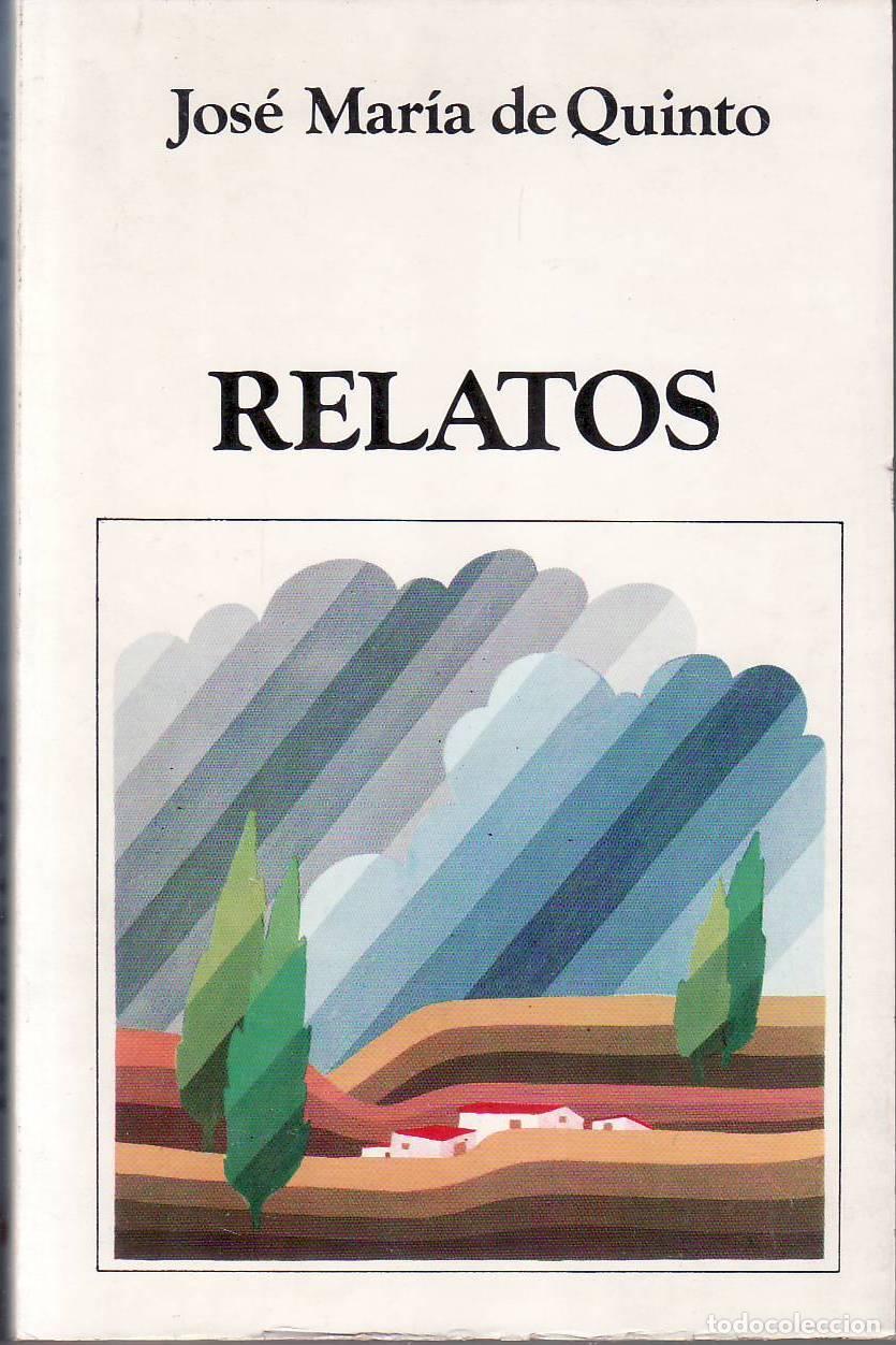 Libros: QUINTO, Jos&eacute; Mar&iacute;a de.- - Relatos. - Foto 1