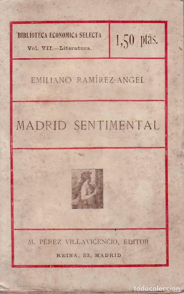 Libros: RAMIREZ ANGEL, E.- - Madrid sentimental. - Foto 1