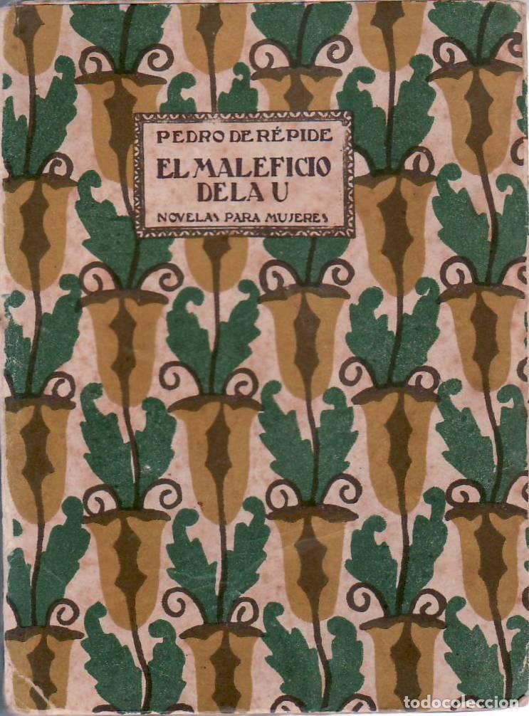 Libros: REPIDE, Pedro de.- - El maleficio de la U. Ilustr. de Sanch&iacute;s Yago. - Foto 1