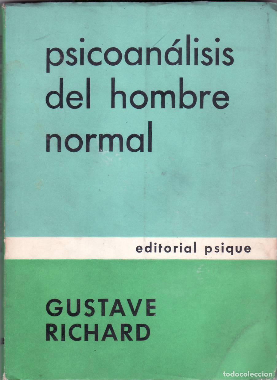 Libros: RICHARD, Gustave.- - Psicoan&aacute;lisis del hombre normal. - Foto 1