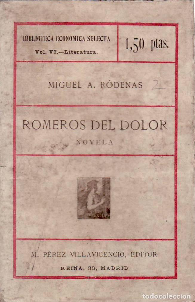 Libros: RODENAS, Miguel A.- - Romeros del dolor. Novela. - Foto 1