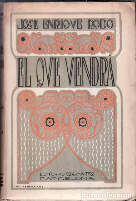 Libros: RODO, Jos&eacute; Enrique.- - El que vendr&aacute;. - Foto 1