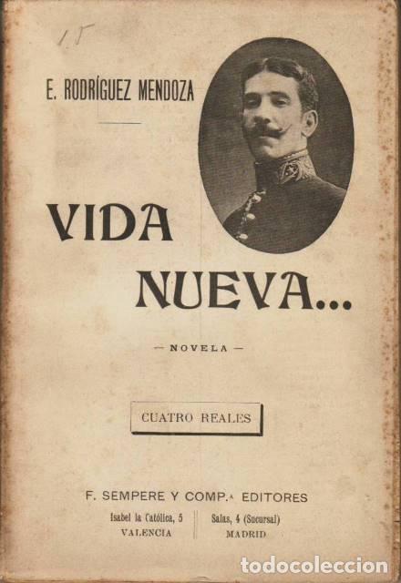B&uuml;cher: RODRIGUEZ MENDOZA, E.- - Vida nueva... Novela.