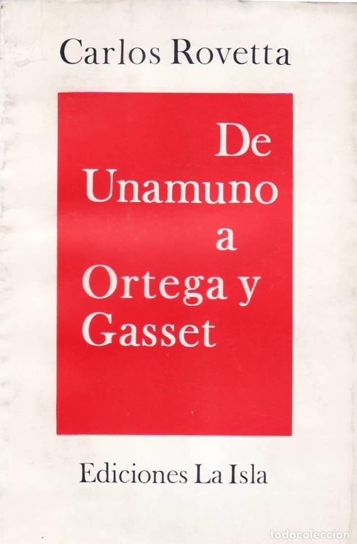 Libros: ROVETTA, Carlos.- - De Unamuno a Ortega y Gasset. - Foto 1