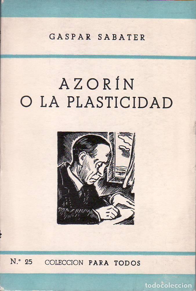 Libros: SABATER, Gaspar.- - Azor&iacute;n o la plasticidad. - Foto 1