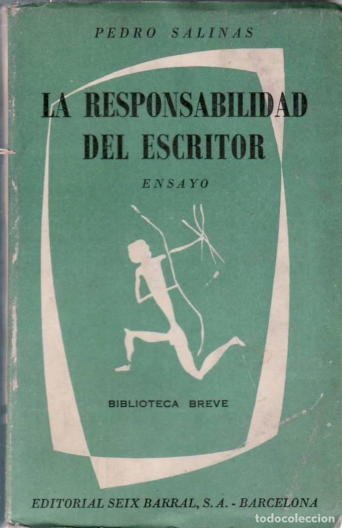 Libros: SALINAS, Pedro.- - La responsabilidad del escritor y otros ensayos. - Foto 1