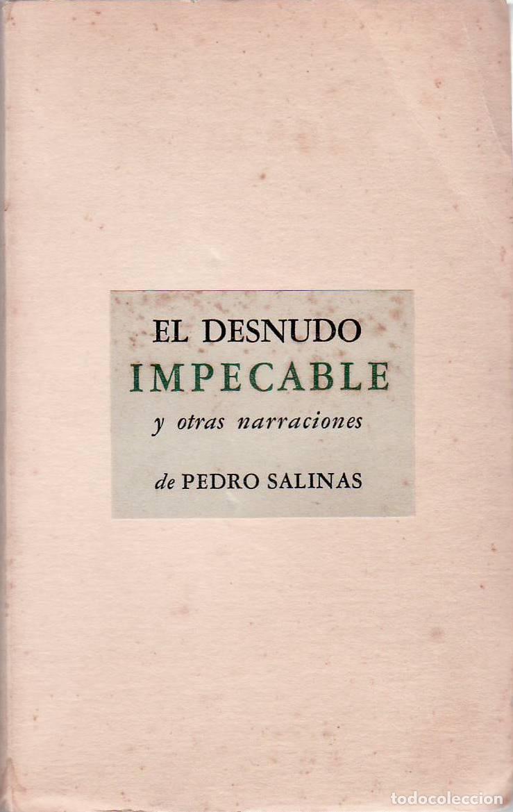 Libros: SALINAS, Pedro.- - El desnudo impecable y otras narraciones. - Foto 1