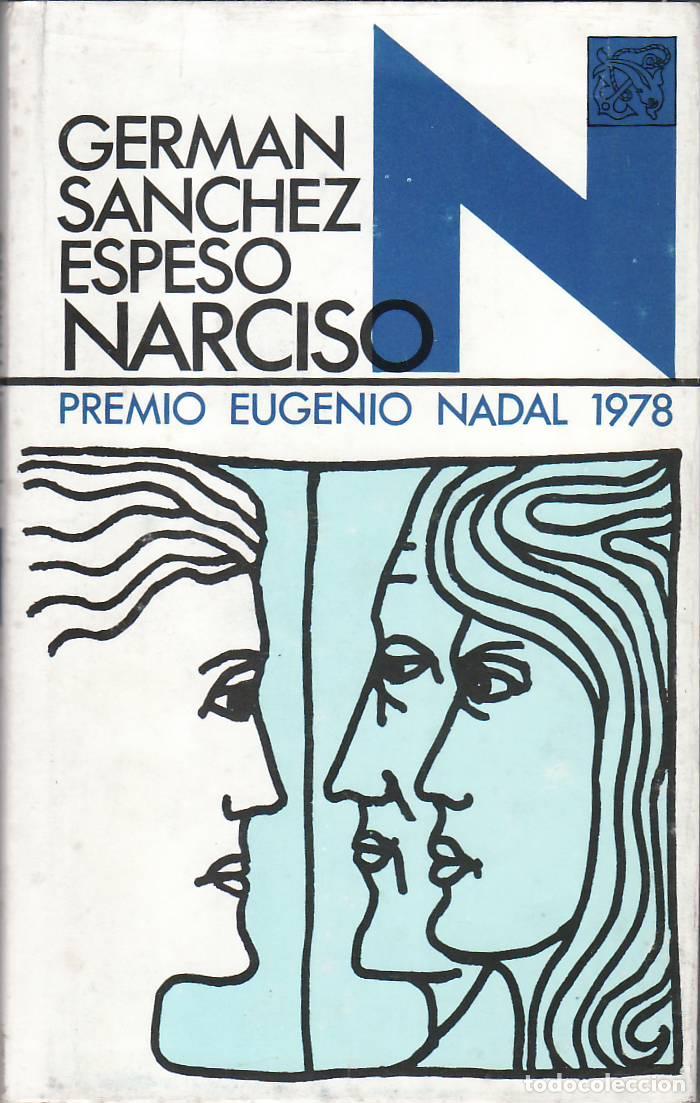 Libros: SANCHEZ ESPESO, Germ&aacute;n.- - Narciso. Premio Eugenio Nadal 1978. - Foto 1