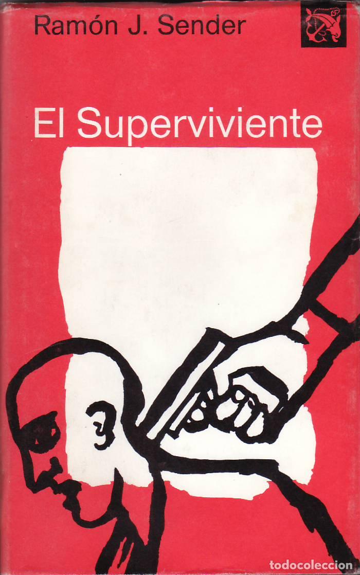 Libros: SENDER, Ram&oacute;n J.- - El superviviente. Novela. - Foto 1