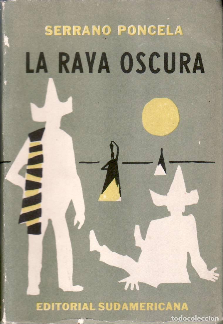 Libros: SERRANO PONCELA, S.- - La raya oscura. Cuentos. - Foto 1