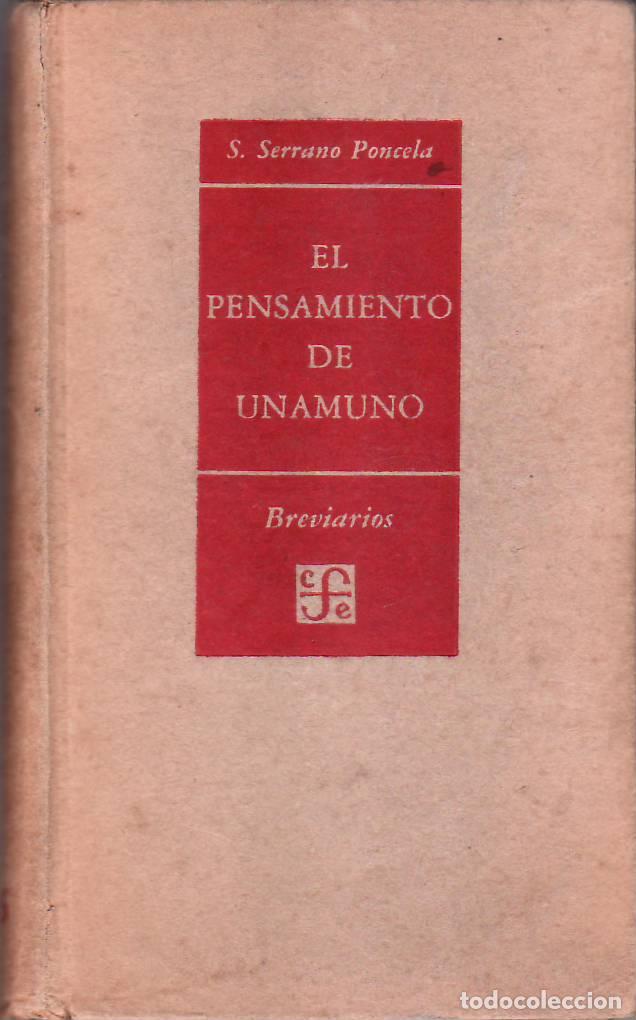 Libros: SERRANO PONCELA, Segundo.- - El pensamiento de Unamuno. - Foto 1