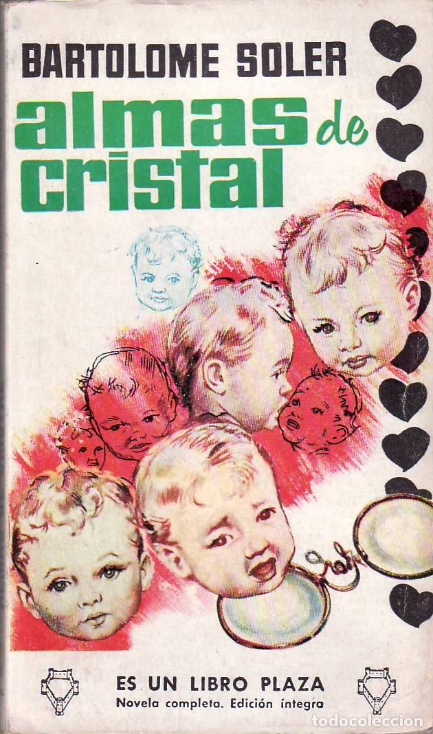 Libros: SOLER, Bartolom&eacute;.- - Almas de cristal. Novela. - Foto 1