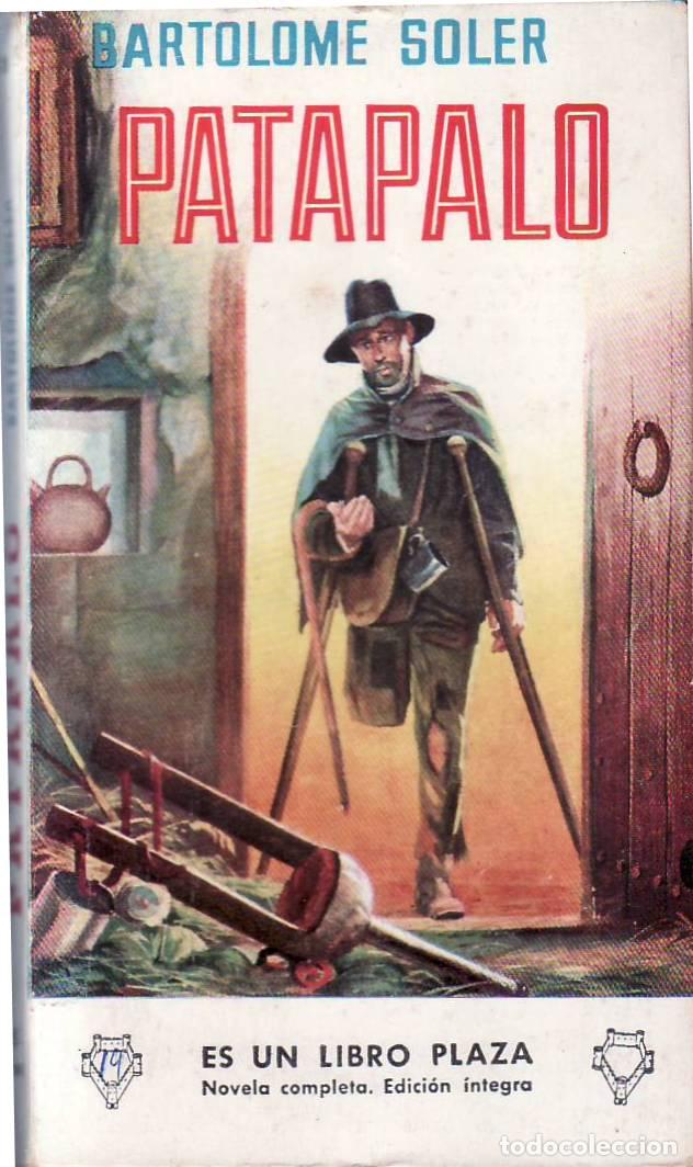 Libros: SOLER, Bartolom&eacute;.- - Patapalo. Novela. - Foto 1
