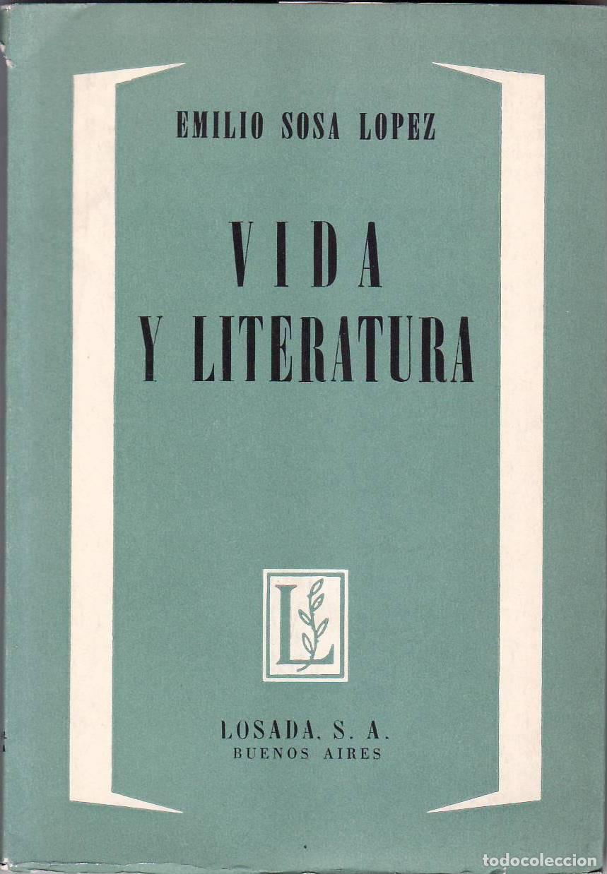 Libros: SOSA LOPEZ, Emilio.- - Vida y literatura. - Foto 1
