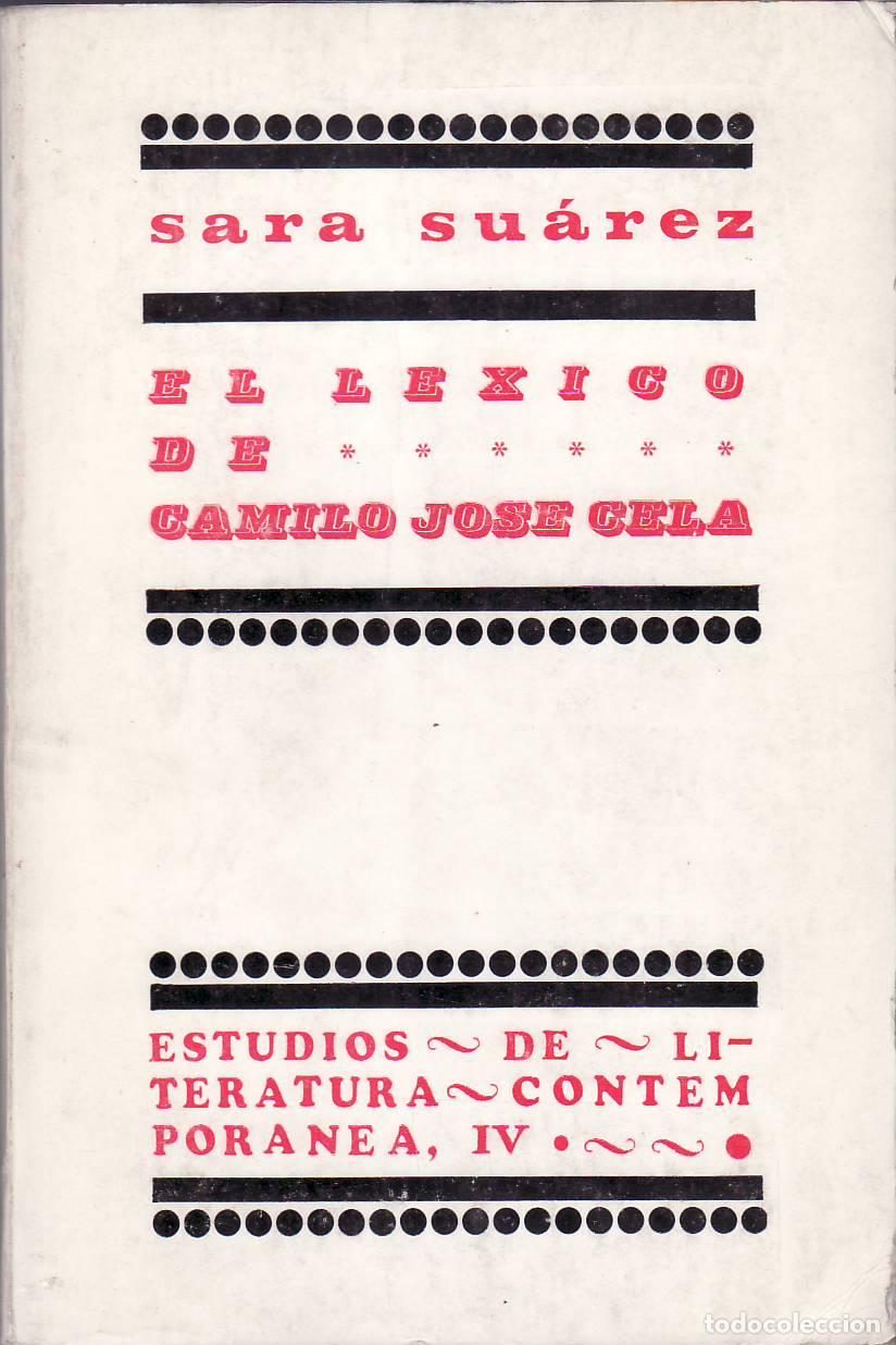 Libros: SUAREZ SOLIS, Sara.- - El l&eacute;xico de Camilo Jos&eacute; Cela. - Foto 1
