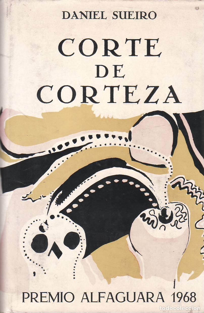 Libros: SUEIRO, Daniel.- - Corte de corteza. Novela. - Foto 1
