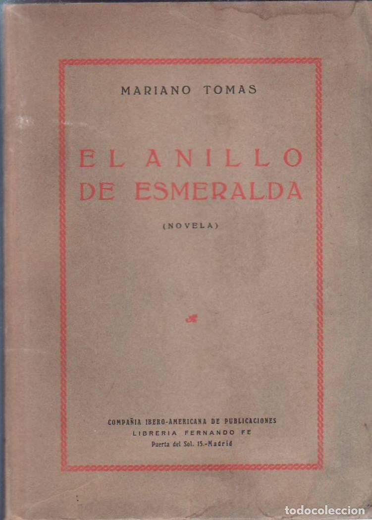 Libros: TOMAS, Mariano.- - El anillo de esmeralda. - Foto 1