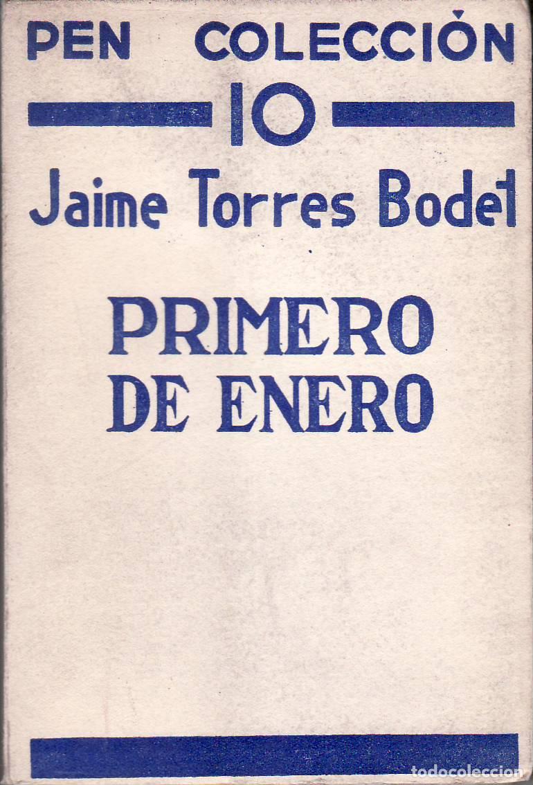 Libros: TORRES BODET, Jaime.- - Primero de Enero. Novela. - Foto 1
