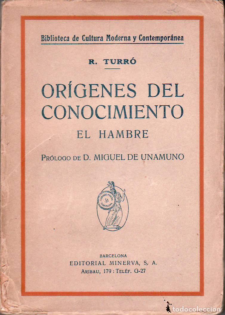 Libros: TURRO, R.- - Or&iacute;genes del conocimiento. El hambre. Pr&oacute;logo de M. de Unamuno. - Foto 1