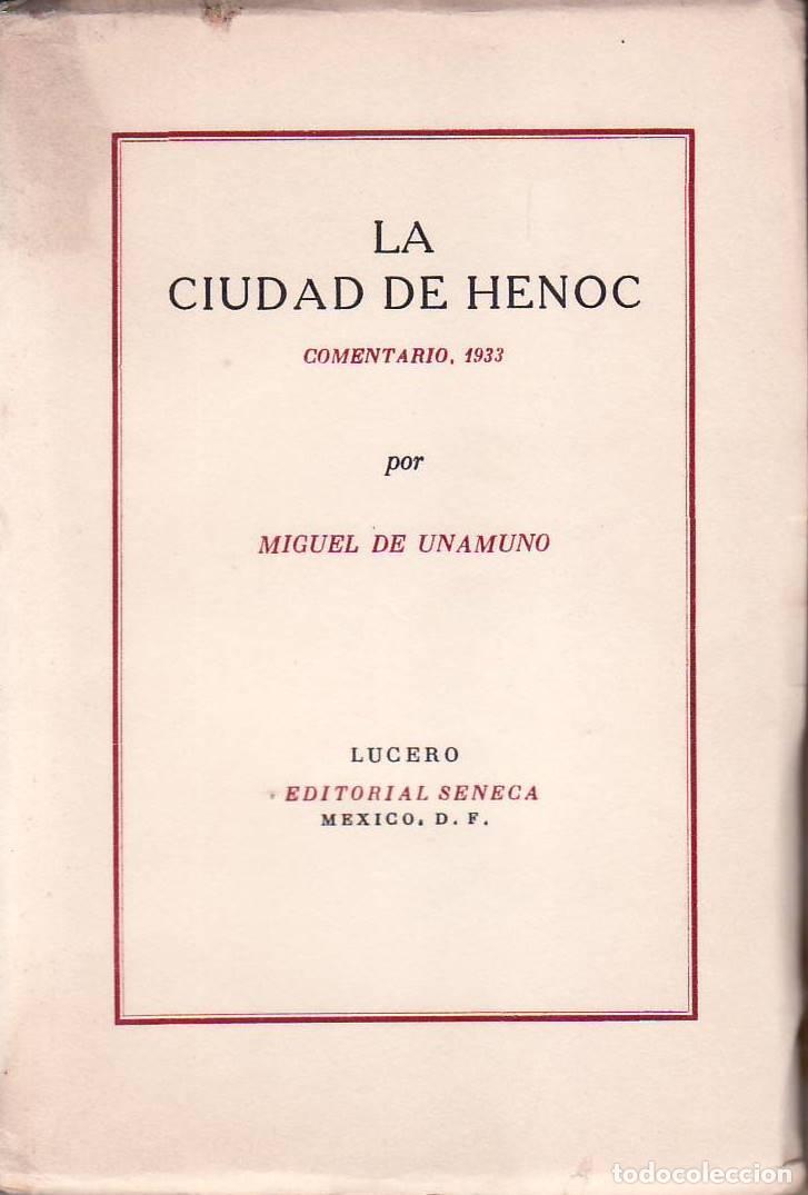 Libros: UNAMUNO, Miguel de.- - La ciudad de Henoc. Comentario, 1933. - Foto 1