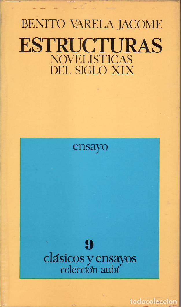 Libros: VARELA JACOME, Benito.- - Estructuras novel&iacute;sticas del siglo XIX. - Foto 1