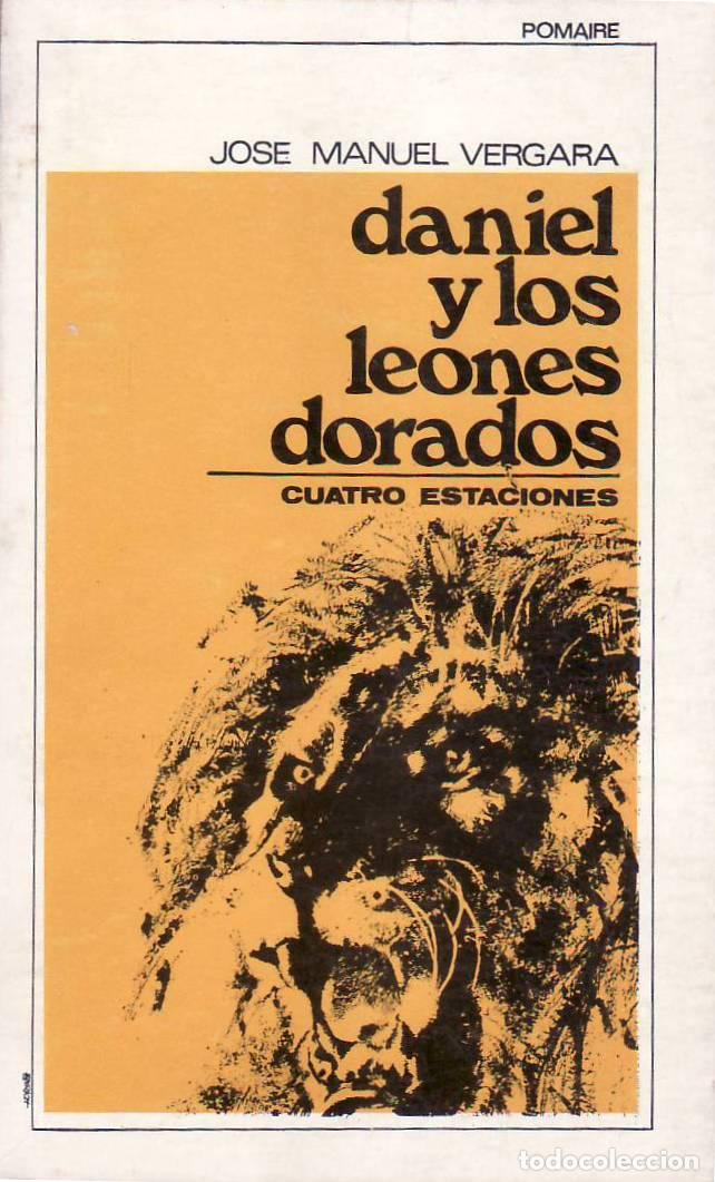 Libros: VERGARA, Jos&eacute; Manuel.- - Daniel y los leones dorados. - Foto 1