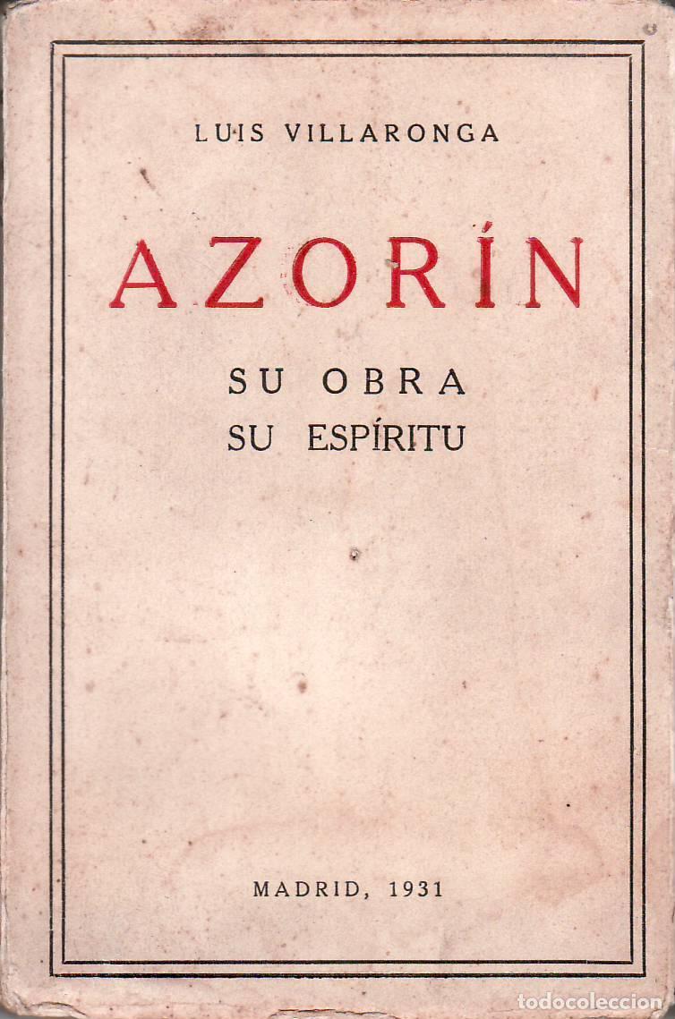 Libros: VILLARONGA, Luis.- - Azor&iacute;n. Su obra, su esp&iacute;ritu. - Foto 1