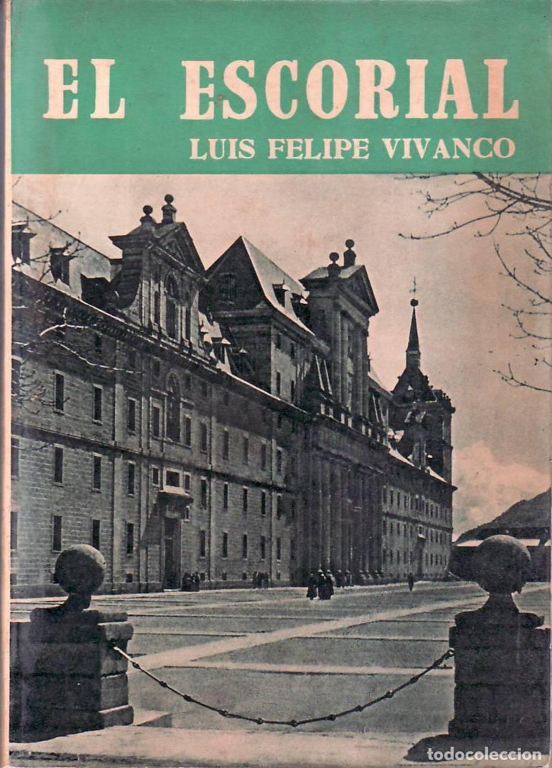 Libros: VIVANCO, Luis Felipe.- - El Escorial. - Foto 1