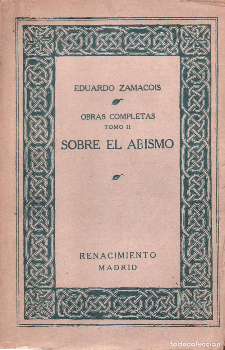 Libros: ZAMACOIS, Eduardo.- - Sobre el abismo. - Foto 1
