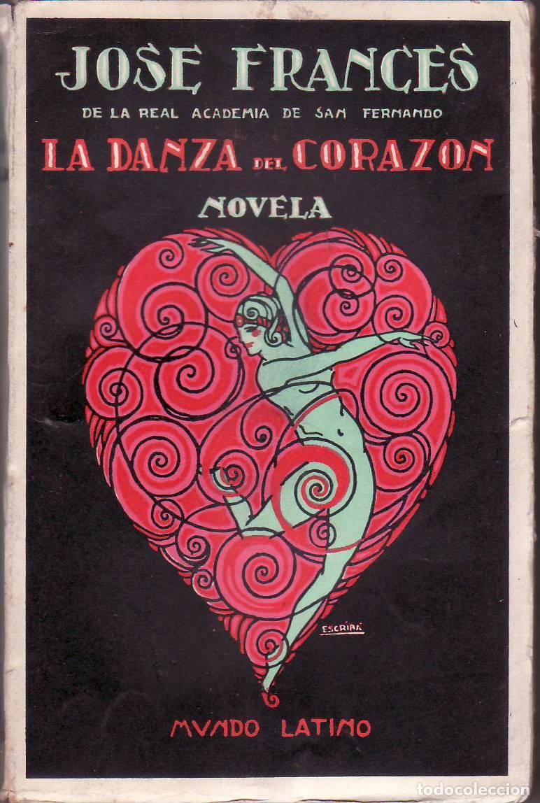 Libros: FRANCES, Jos&eacute;.- - La danza del coraz&oacute;n. - Foto 1