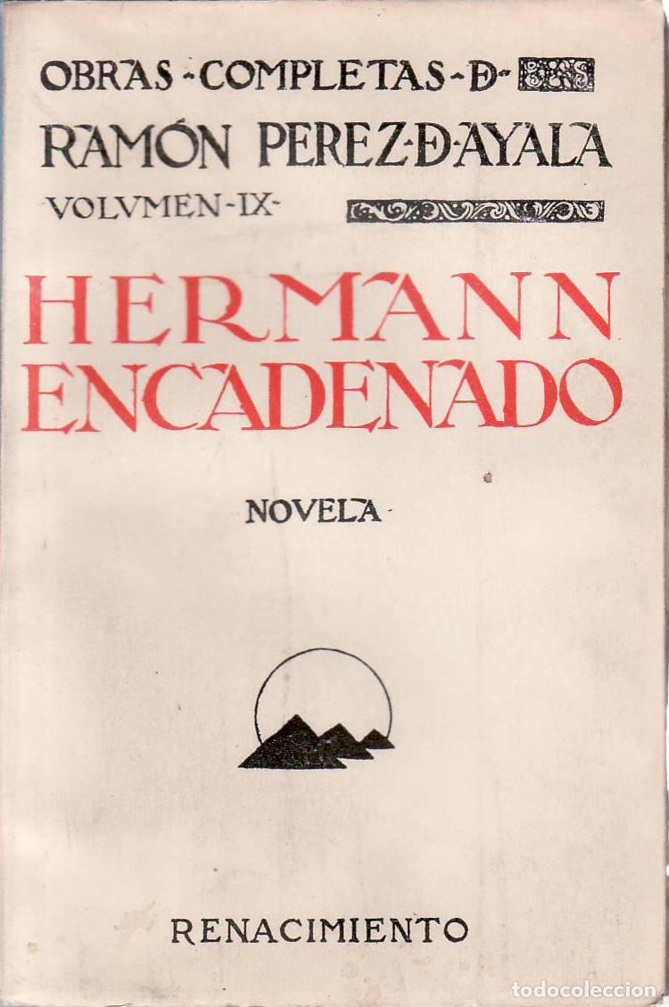 Libros: PEREZ DE AYALA, Ram&oacute;n.- - Hermann, encadenado. - Foto 1