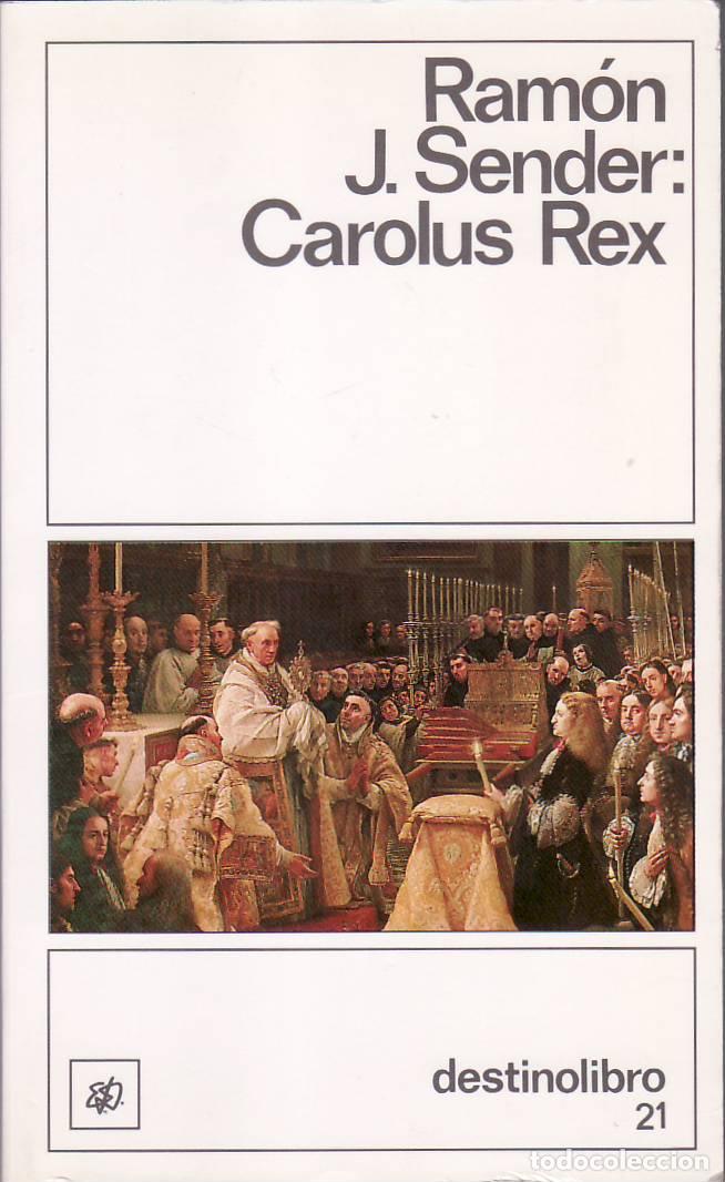 Libros: SENDER, Ram&oacute;n J.- - Carolus Rex. Novela. - Foto 1