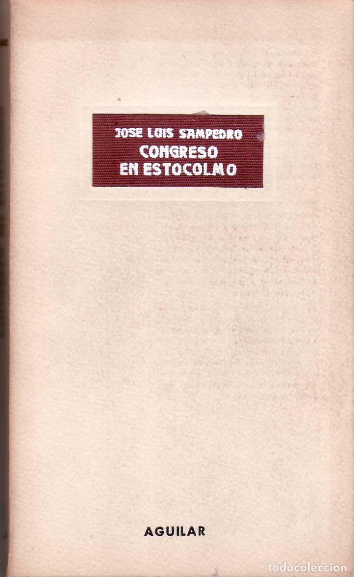 Libros: SAMPEDRO, Jos&eacute; Luis.- - Congreso en Estocolmo. - Foto 1