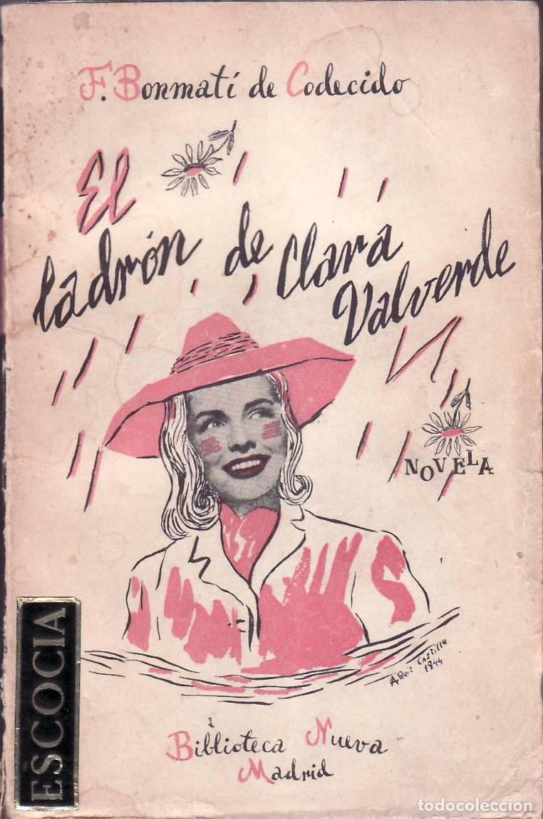 Libros: BONMATI DE CODECIDO, Francisco.- - El ladr&oacute;n de Clara Valverde. - Foto 1