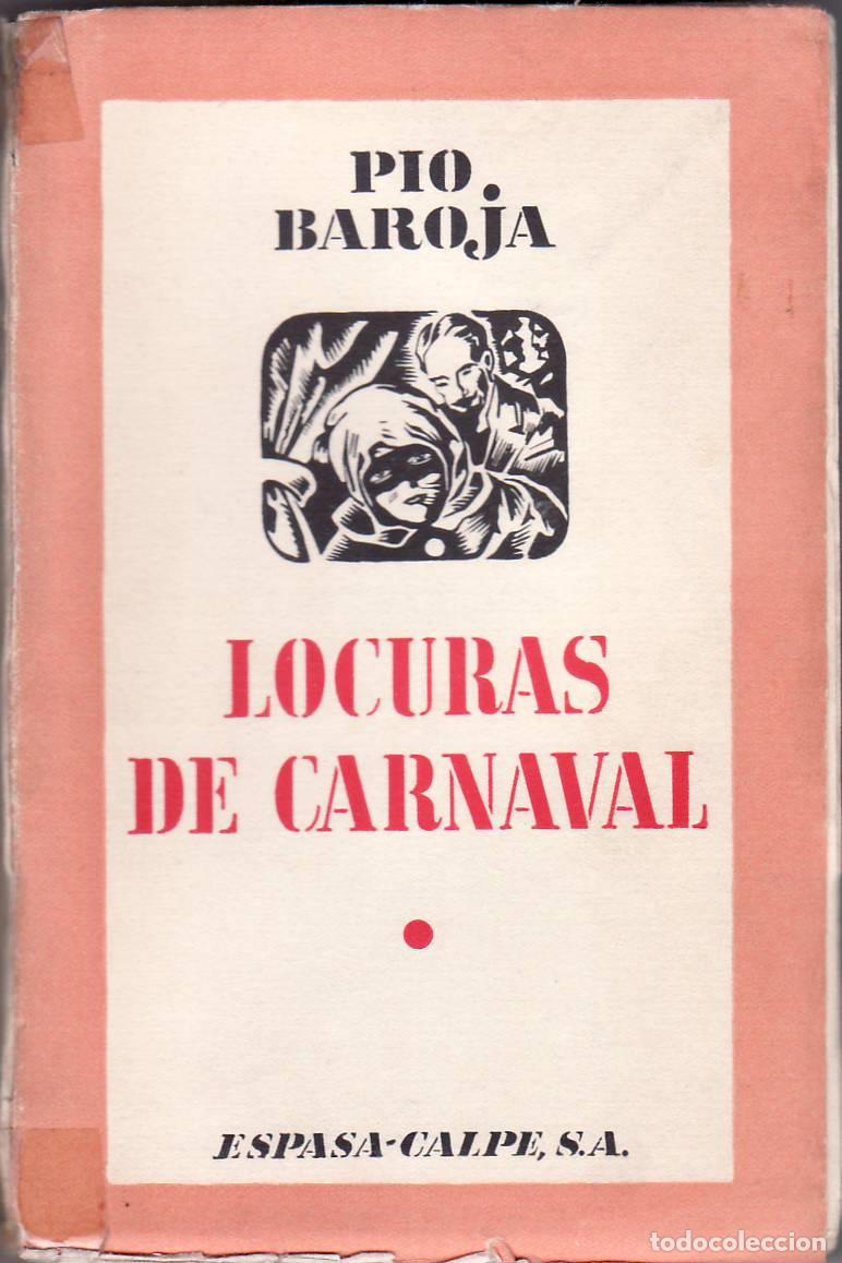 Libros: BAROJA, P&iacute;o.- - Locuras de carnaval. - Foto 1