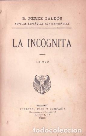 Libros: PEREZ GALDOS, Benito.- - La inc&oacute;gnita. 13000. - Foto 1