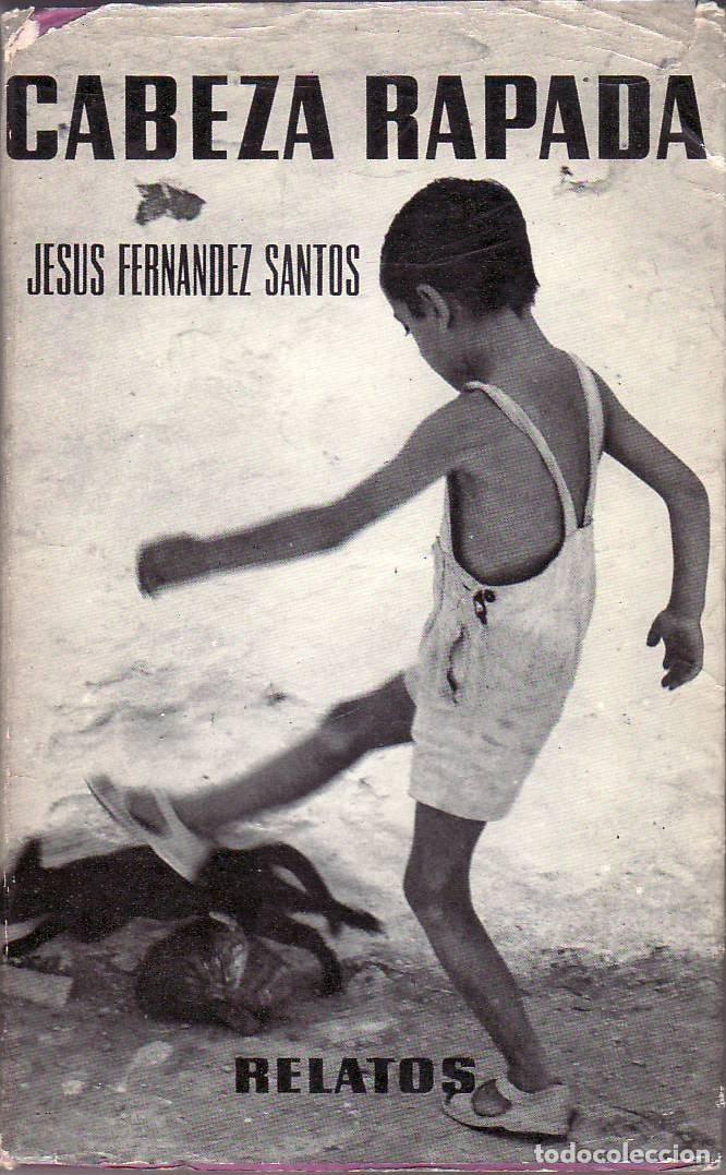 Libros: FERNANDEZ SANTOS, Jes&uacute;s.- - Cabeza rapada. Relatos. - Foto 1