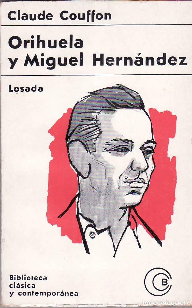 Libros: COUFFON, Claude.- - Orihuela y Miguel Hern&aacute;ndez. - Foto 1