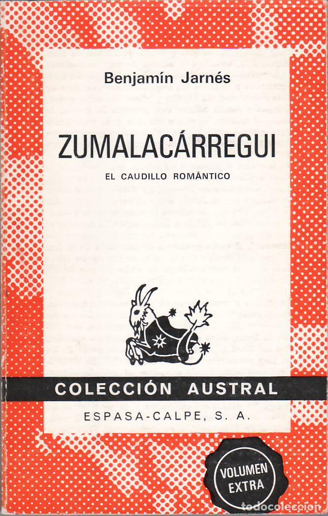Libros: JARN&Eacute;S, Benjam&iacute;n.- - Zumalac&aacute;rregui. El caudillo rom&aacute;ntico. - Foto 1